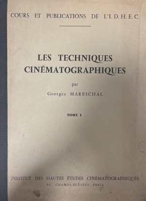 Les techniques cinématographiques. Tome 1 (172508261226) - Georges Mareschal