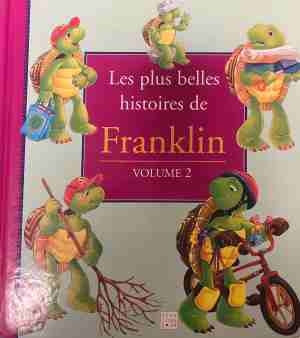 Les plus belles histoires de Franklin. Volume 2 (331409261442) - Paulette Bourgeois