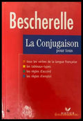 Bescherelle: La Conjugaison pour tous