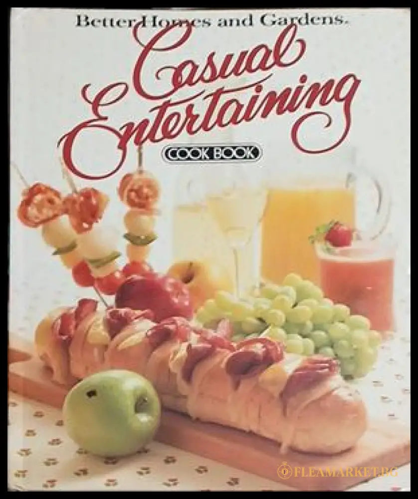 Better Homes and Gardens Casual Entertaining Cook Book - корица