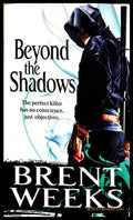 Beyond the Shadows - Brent Weeks