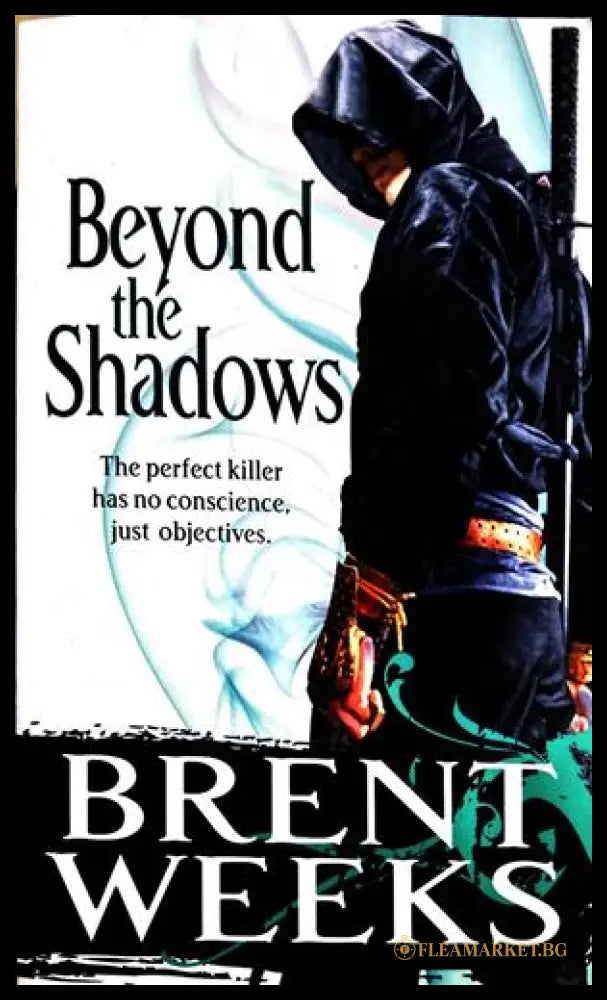 Beyond the Shadows - Brent Weeks