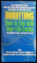 Biorhythms. How to Live with Your Life Cycles - Книги