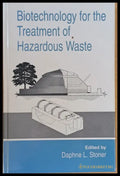 Biotechnology for the Treatment of Hazardous Waste - Книги