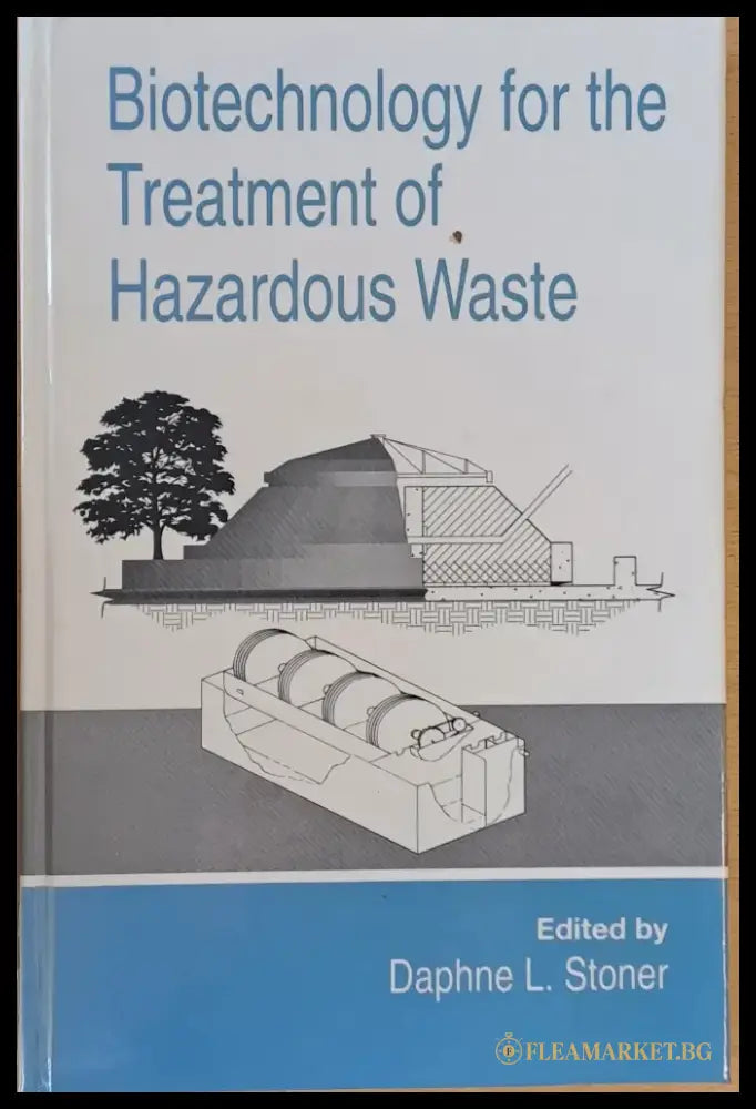 Biotechnology for the Treatment of Hazardous Waste - Книги