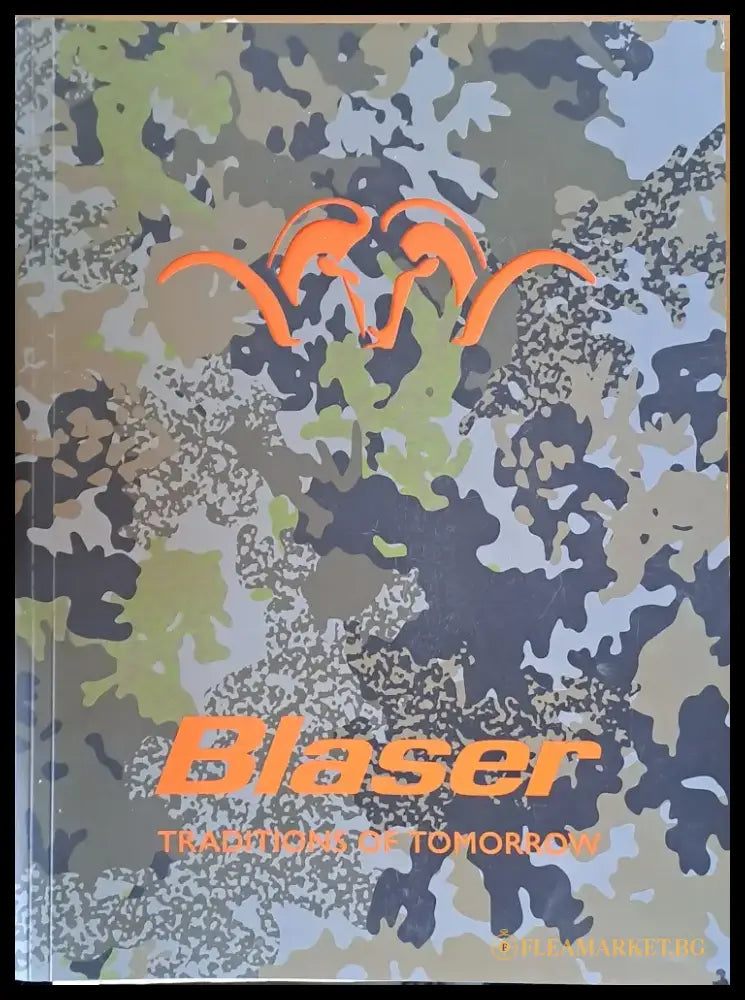 Blaser - Traditions of Tomorrow - Книги