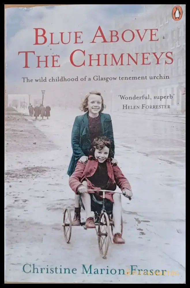 Blue Above The Chimneys - Книги