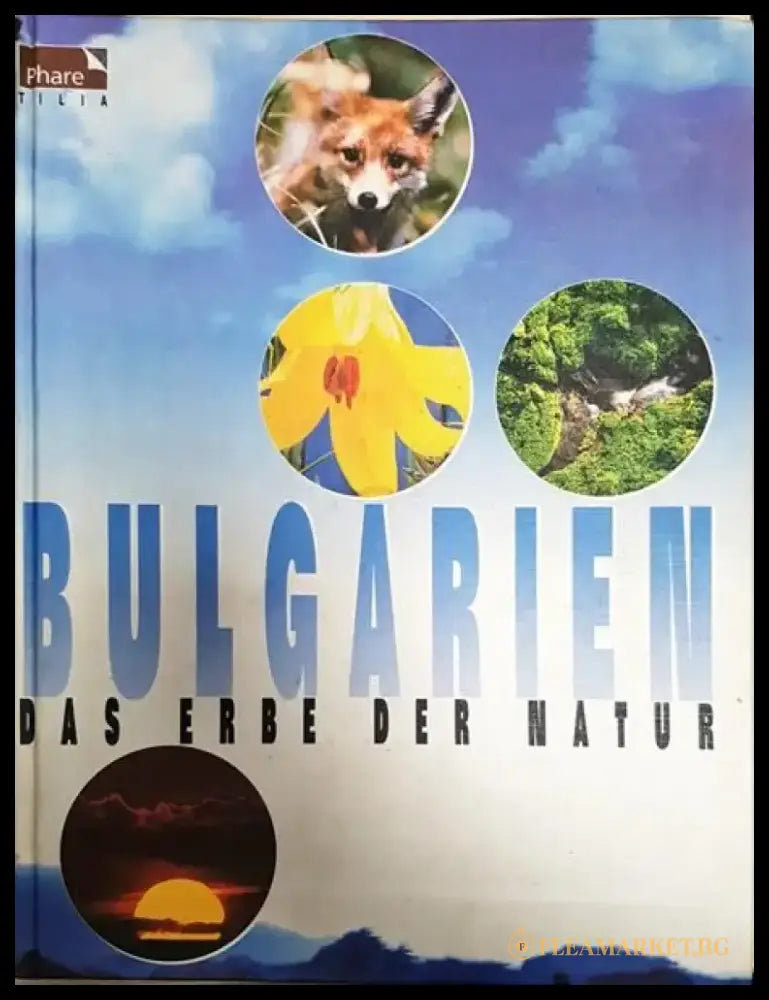 Bulgarien das erbe der natur - Книги