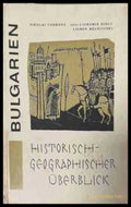 Bulgarien. Historisch-geographischer Überblick - Nikolai Todorov