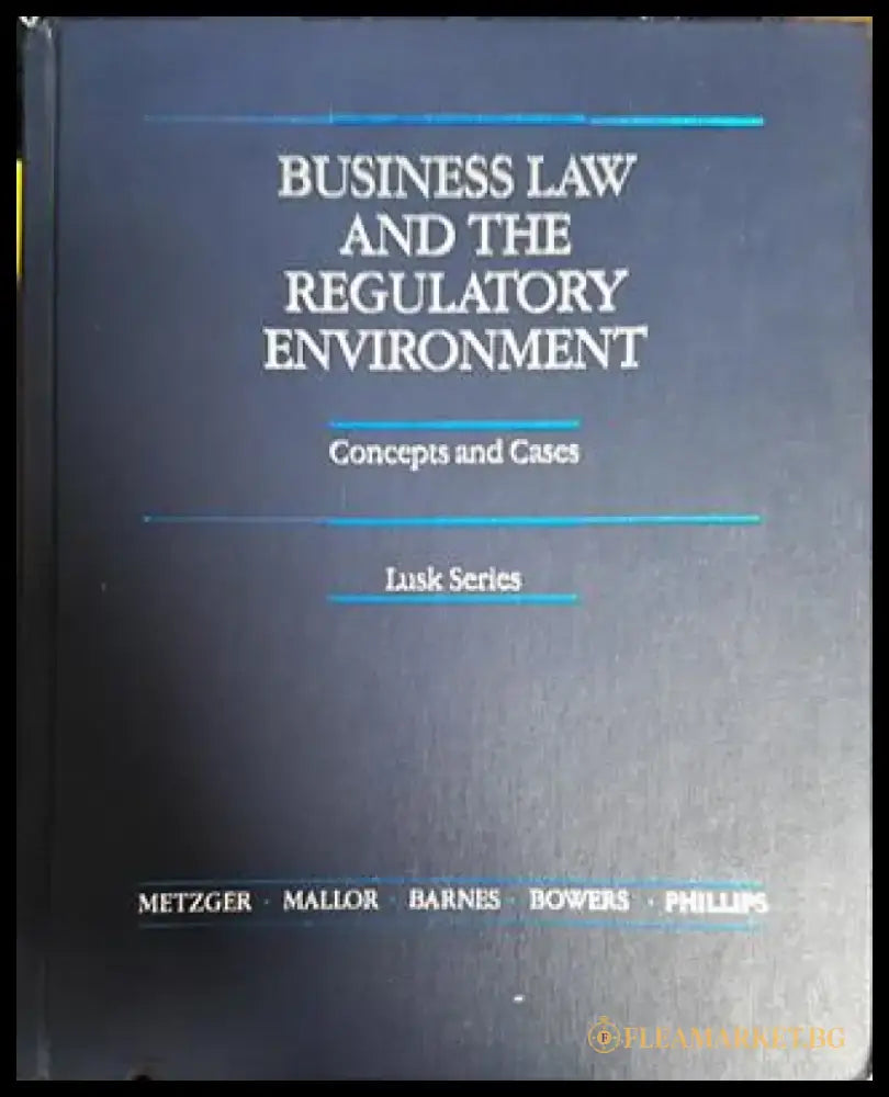 Business law and the Regulatory Environment - Книги
