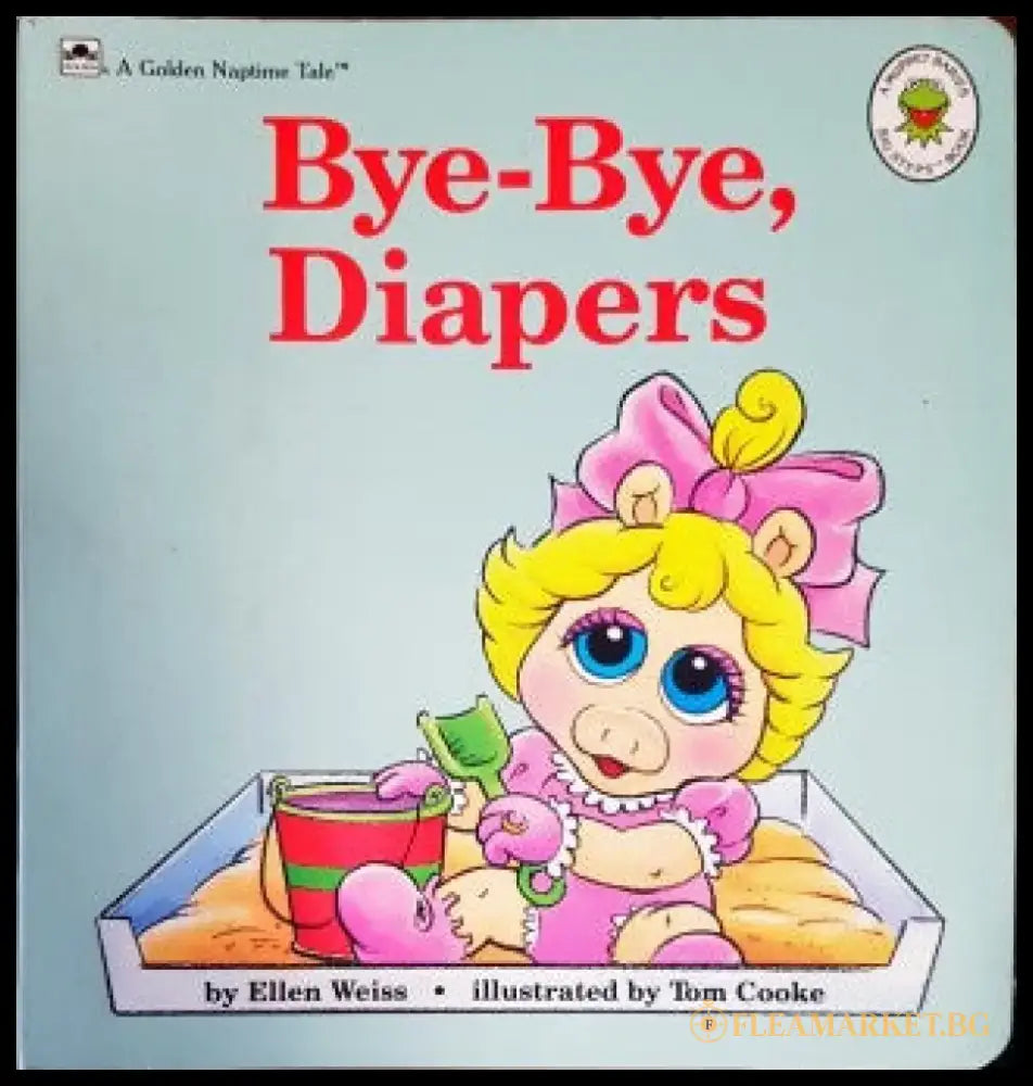 Bye-bye diapers - Книги