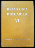 Byzantino Bulgarica. Vol. 6 - Книги
