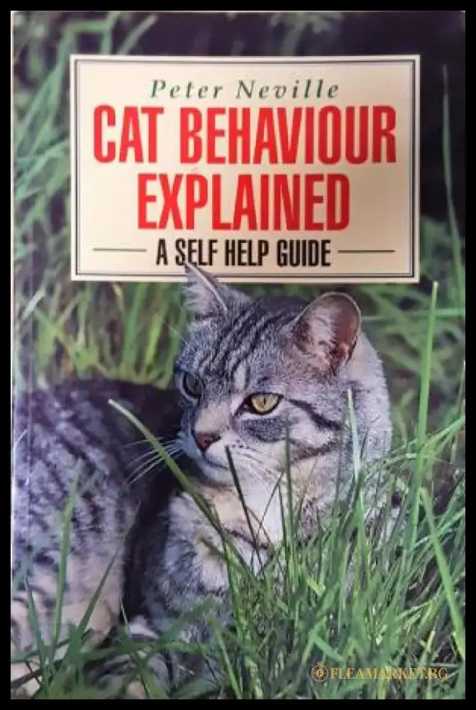Cat Behaviour Explained - Книга