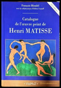 Catalogue de l’oeuvre peint de Henri Matisse - Книги