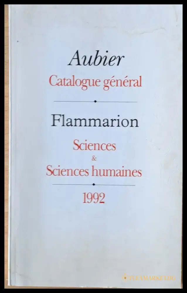 Catalogue general Aubier. Flamarion Sciences & Sciences humaines - Книги