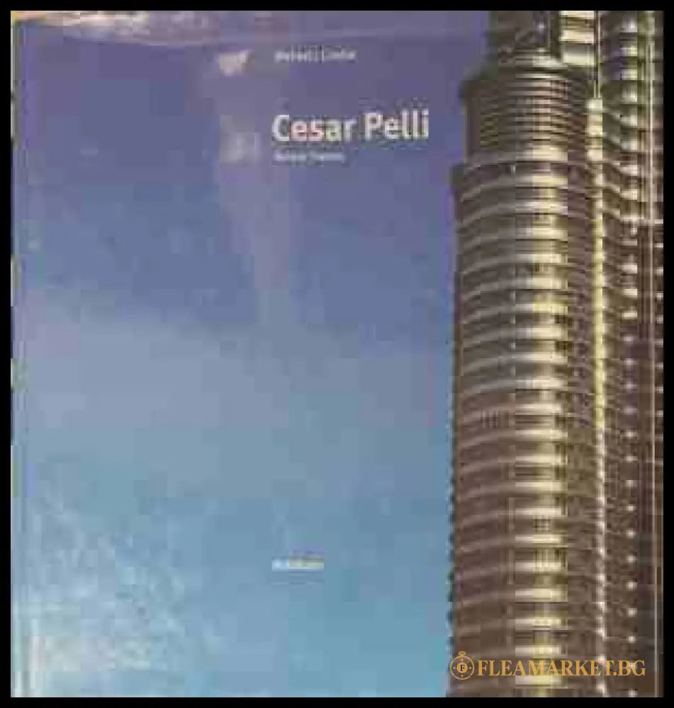 Cesar Pelli – Michael J. Crosbie, корица на книгата