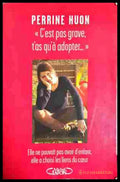 C'est pas grave, t'as qu'à adopter - Perrine Huon