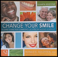 Change your smile. Scopri Come Puo Cambiarti La Vita Un Nuovo Sorriso - Книги