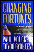 Changing Fortunes: The World’s Money and the Threat to American Leadership - Книги