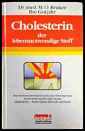 Cholesterin der lebensnotwendige Stoff - Книги