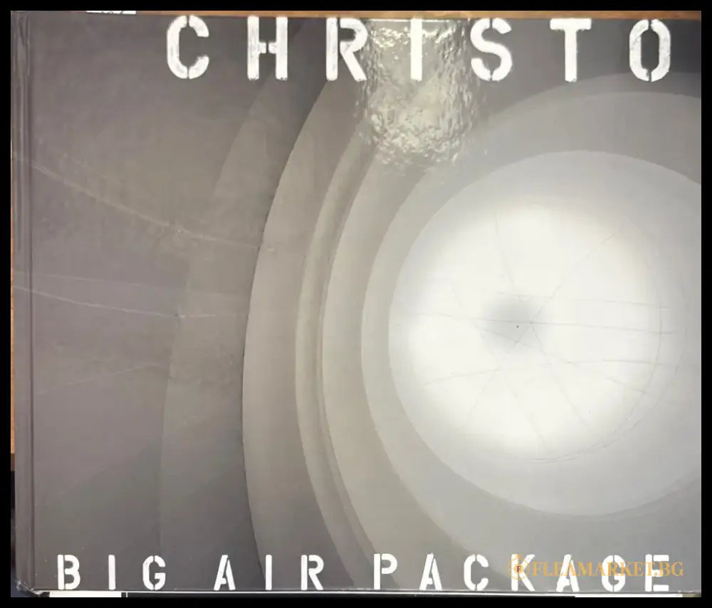 Christo. Big air package - Книги