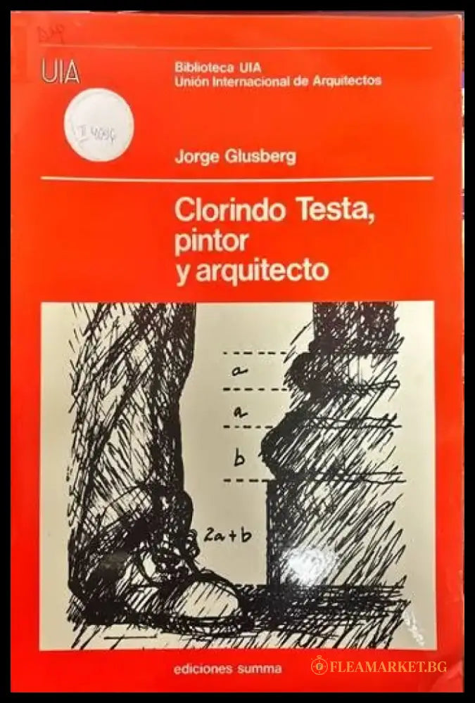 Clorindo Testa pintor y arquitecto - Книги