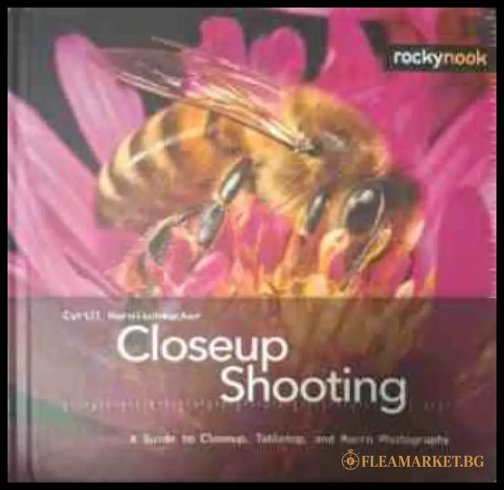 Корица на Closeup Shooting от Cyrill Harnischmacher