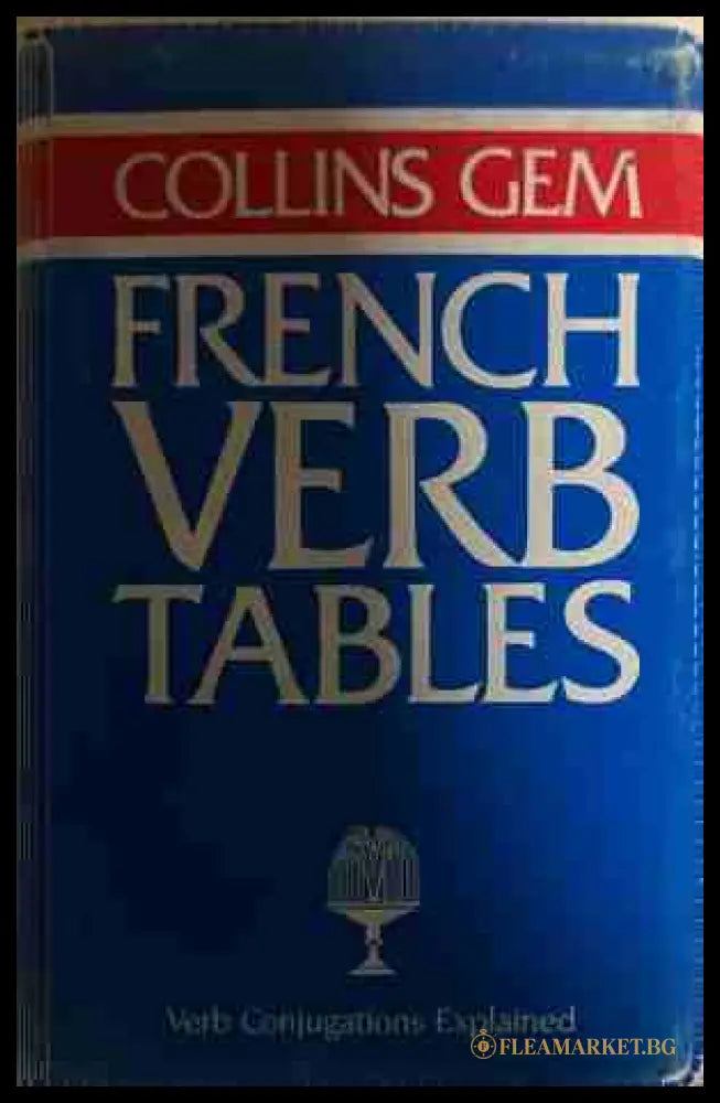Collins Gem French Verb Tables