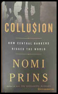 Collusion - Nomi Prins