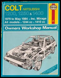 Colt / Mitsubishi 1200 1250 & 1400 1979 to May 1984. Inc. Mirage All models Owners Workshop Manual - Книги