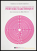 Comment survivre au mariage avec un pervers narcissique les épouses du roi-soleil - Книги