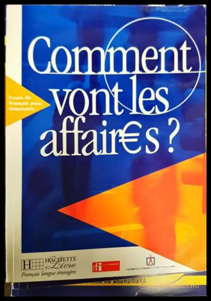 Comment vont les affaires? - Книги