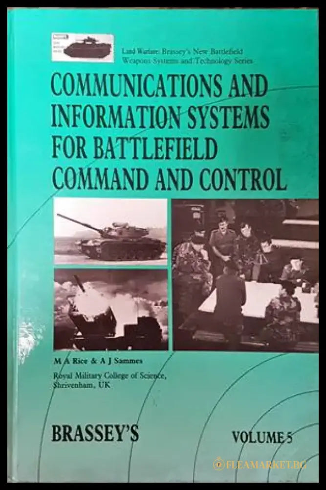 Communications and Information Systems foe Battlefield Command and Control - Книги