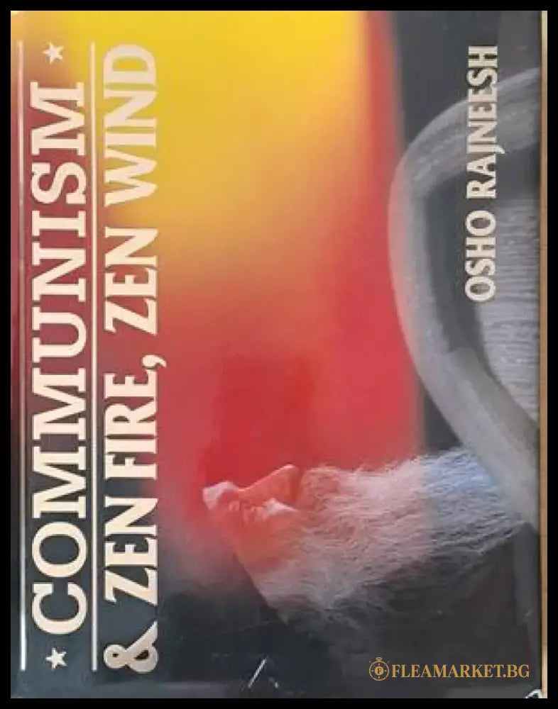 Communism and Zen Fire Zen Wind - Книги