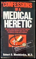 Confessions of a Medical Heretic - Книги