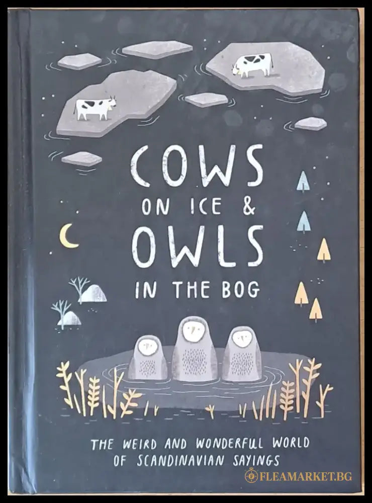 Cows on ice and Owls on the bog - Книги