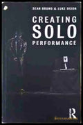 Creating Solo Performance - Sean Bruno & Luke Dixon