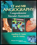 CT and MR Angiography: Comprehensive Vascular Assessment