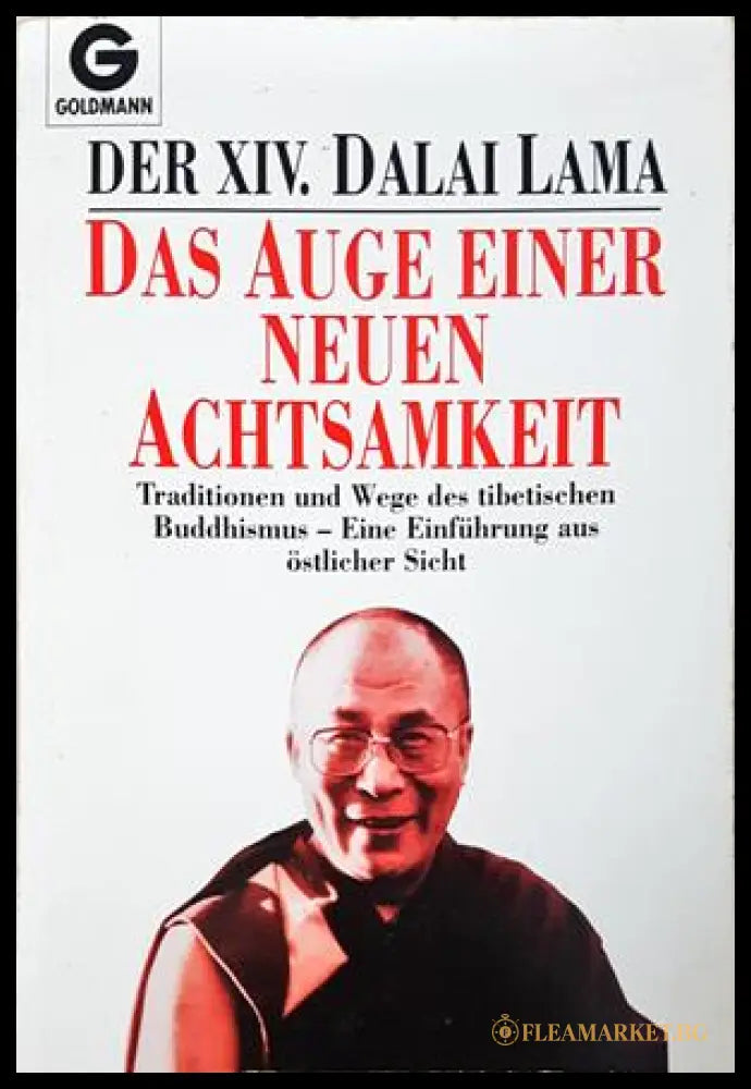 Das Auge einer neuen Achtsamkeit - Der XIV. Dalai Lama