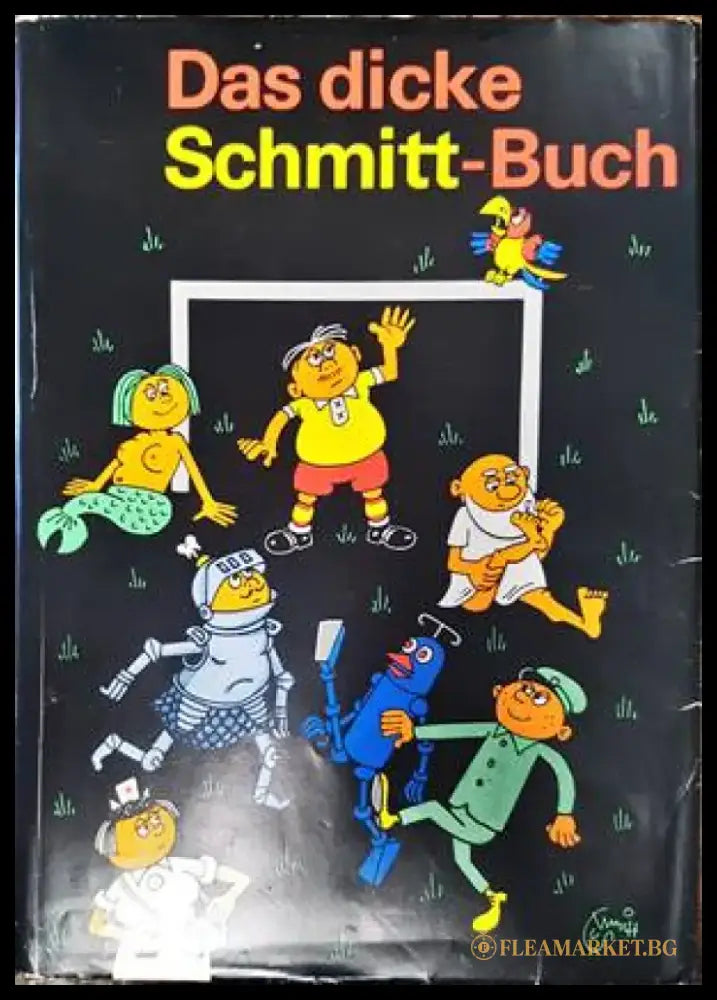 Das dicke Schmitt-Buch - Книги