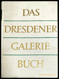 Das Dresdener Galerie Buch - Книги