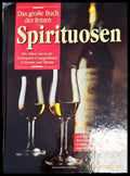 Das große Buch der feinen Spirituosen - Kumpan