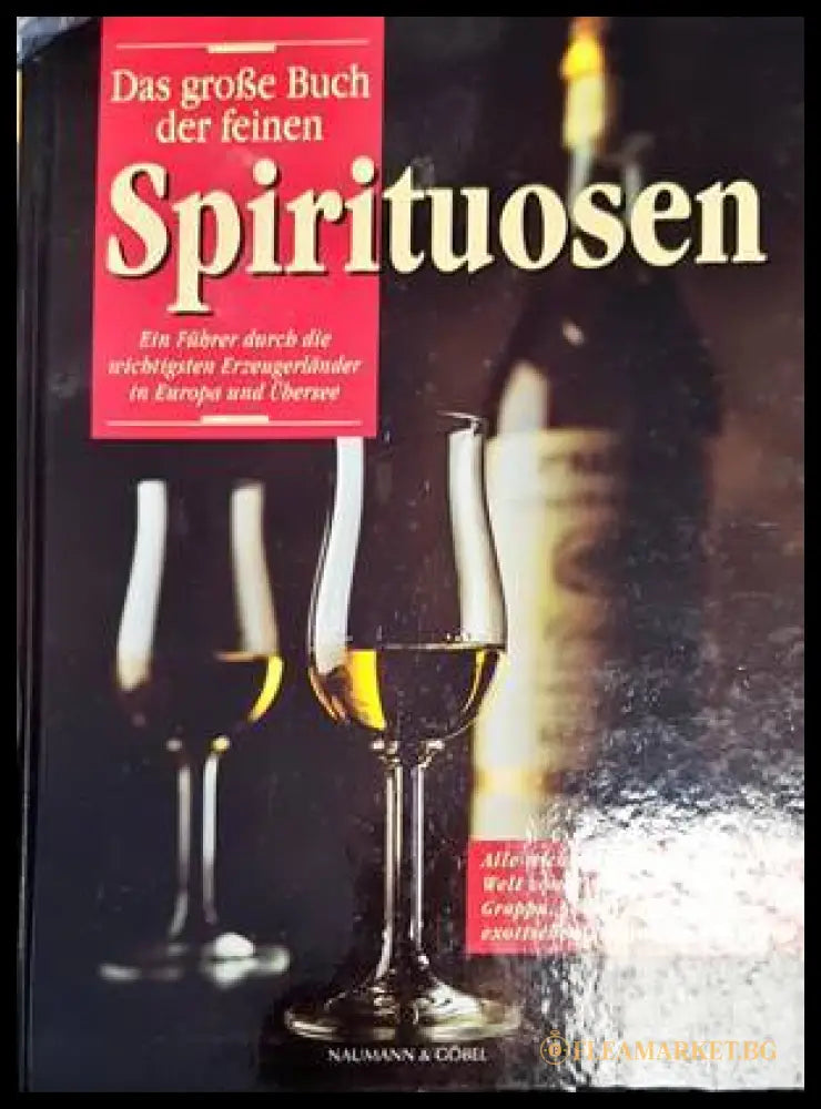 Das große Buch der feinen Spirituosen - Kumpan