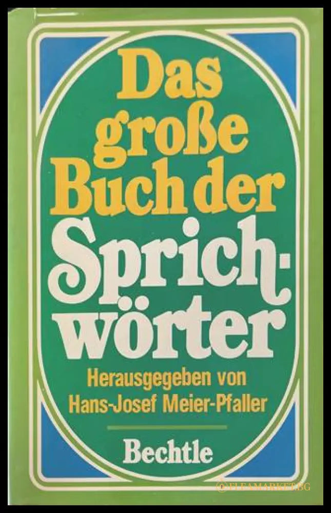 Das große Buch der Sprichwörter - Bechtle