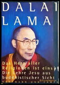 Das Herz aller Religionen ist eins. Die Lehre Jesu aus buddhistischer Sicht (330307262325) - Dalai Lama - Книга