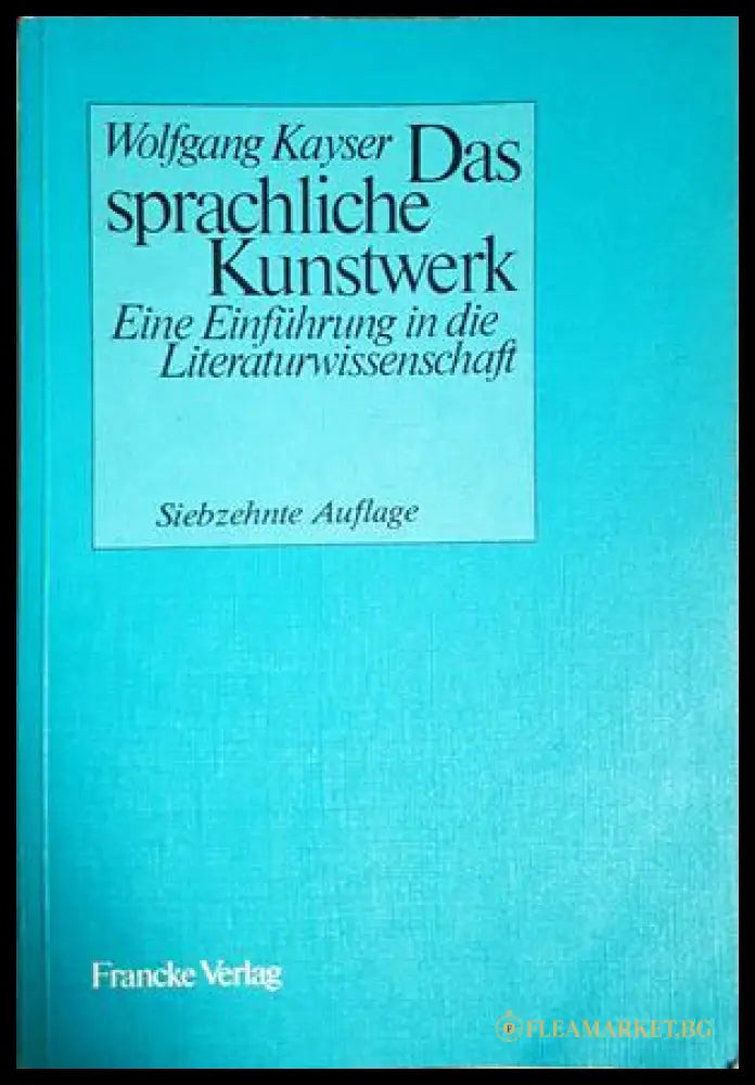 Das sprachliche Kunstwerk - Wolfgang Kayser