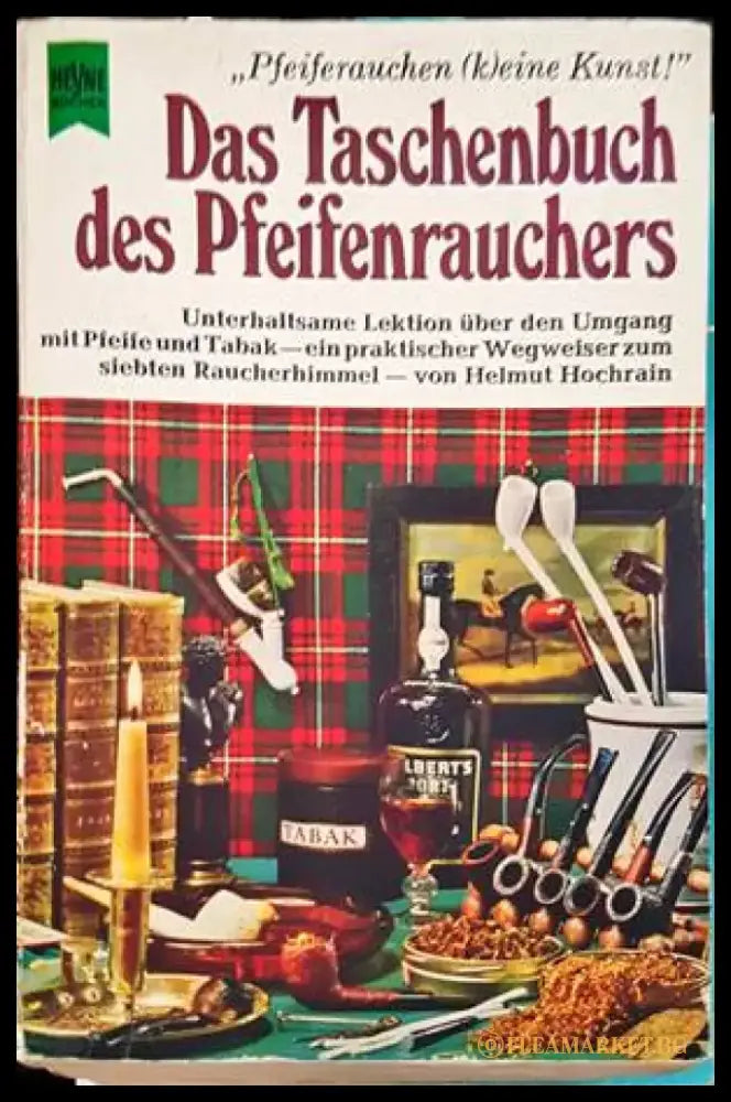 Das Taschenbuch des Pfeifenrauchers. - Книги