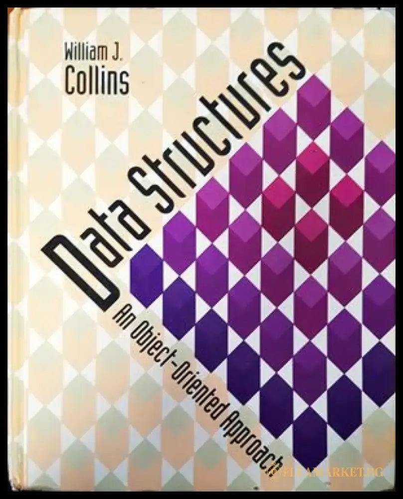 Data Structures: An Object-Oriented Approach - Книги