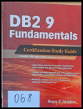 DB2 9Fundamentals Certification Study Guide - Книги