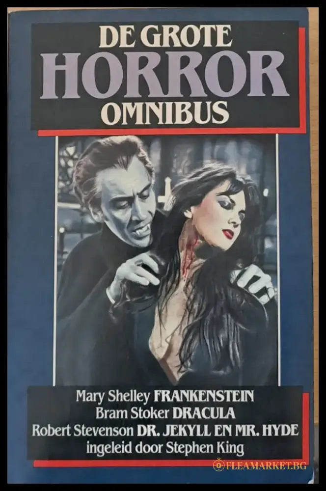 De Grote Horror: Frankenstein Dracula Dr. Jekyll En Mr. Hyde - Книги